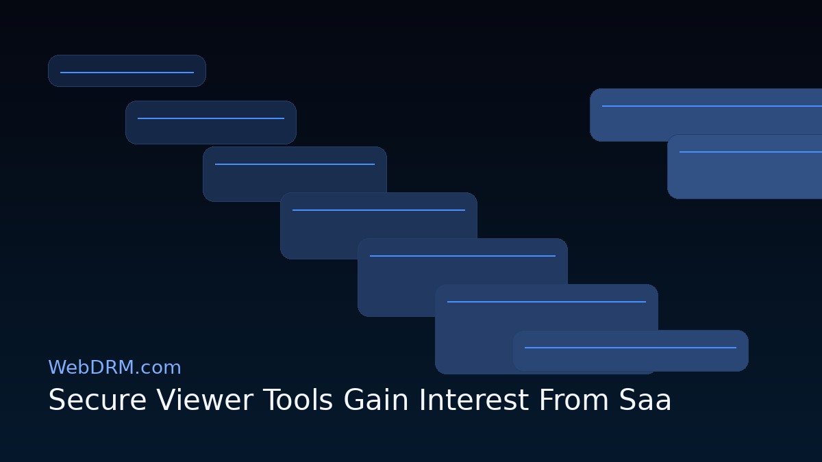 Secure Viewer Tools Gain Interest From SaaS Teams